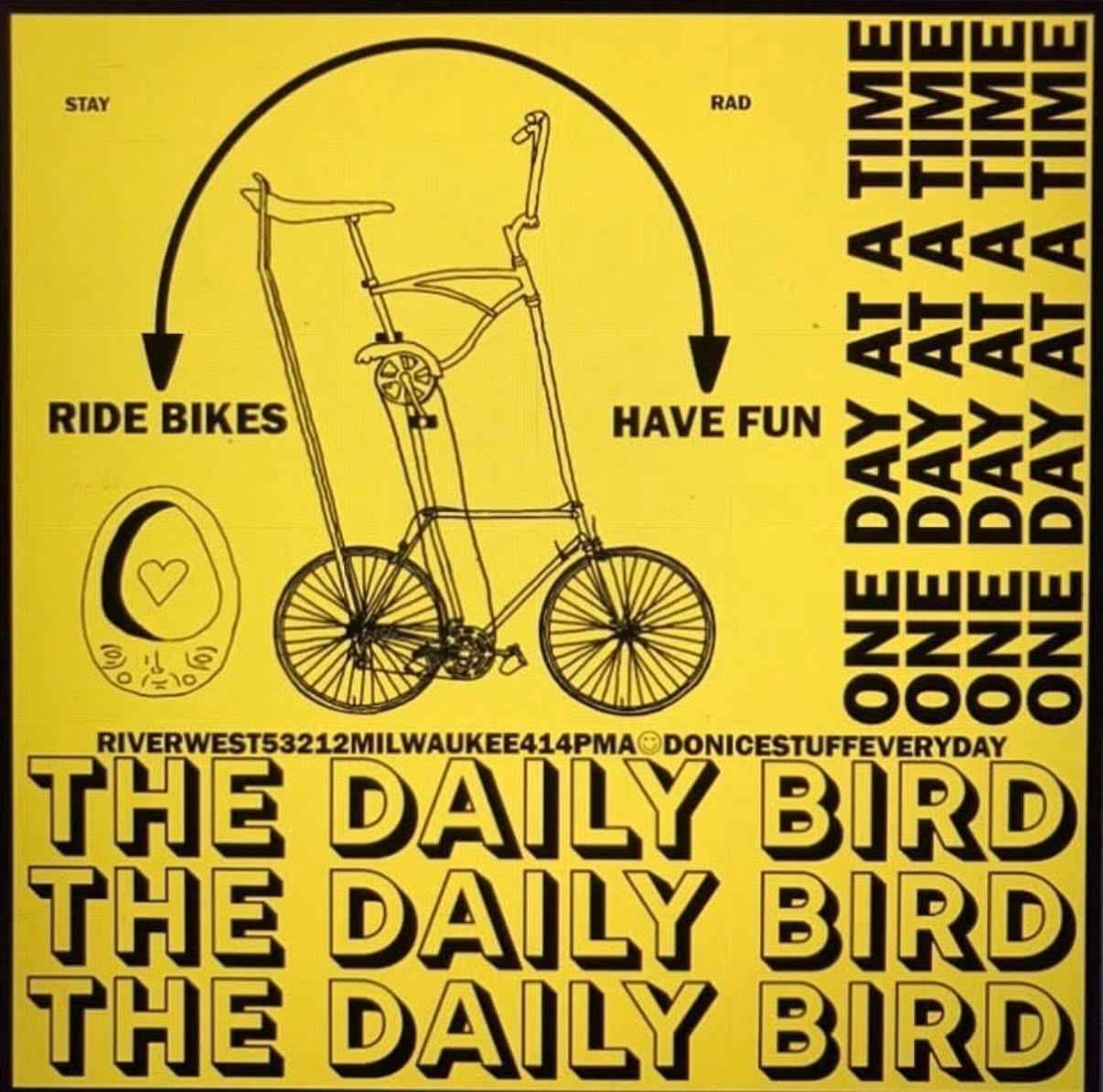 The Daily Bird poster featuring a bicycle and the phrases ride bikes, have fun, and one day at a time